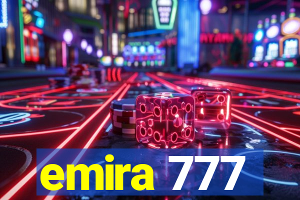emira 777
